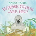 thumbnail image 1 of Whose Chick Are You? Board Book: An Easter and Springtime Book for Kids, (Board Book), 1 of 1