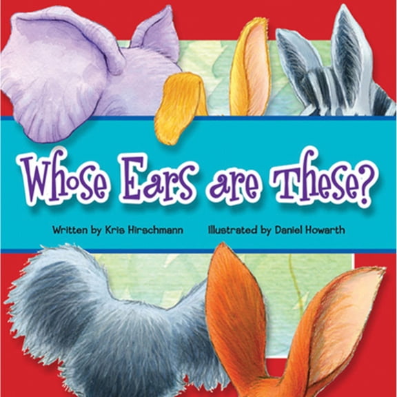 Pre-Owned Whose Ears Are These? (Board book) 1607457172 9781607457176