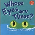thumbnail image 1 of Pre-Owned Whose Eyes Are These?: A Look at Animal Eyes - Big, Round, and Narrow (Paperback) 1404802142 9781404802148, 1 of 1