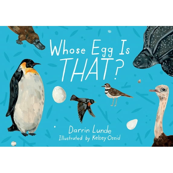 Whose Is That?: Whose Egg Is That? (Hardcover)