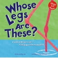 thumbnail image 1 of Pre-Owned Whose Legs Are These?: A Look at Animal Legs--Kicking, Running, and Hopping (Whose is it?) (Unknown) 1404800077 9781404800076, 1 of 1