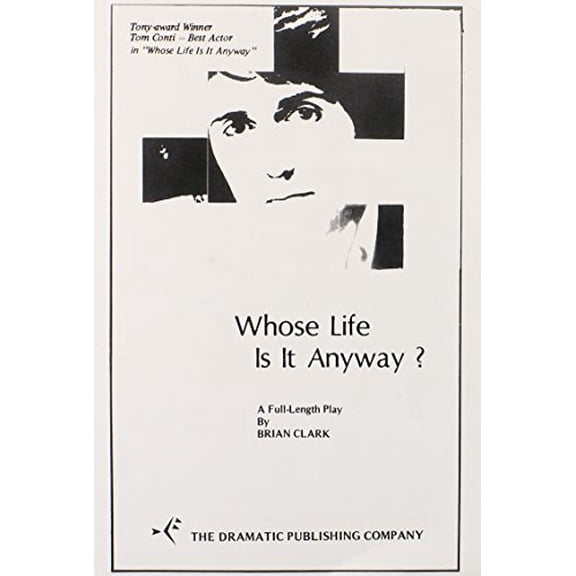 Pre-Owned Whose Life Is It Anyway?, 9780871293299, 0871293293, Paperback,