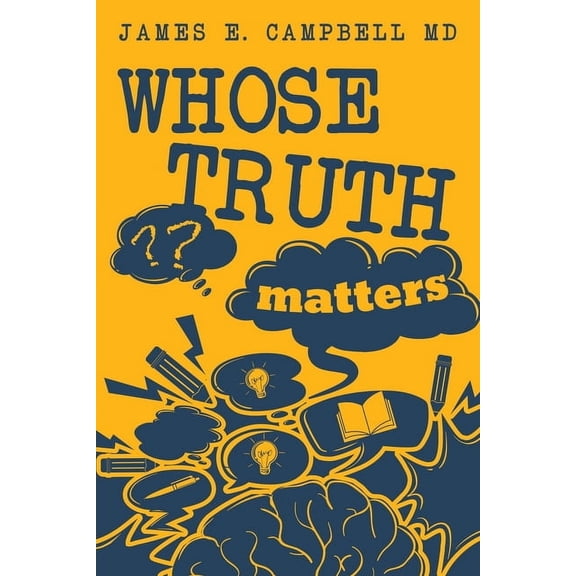 Whose Truth Matters, (Paperback)