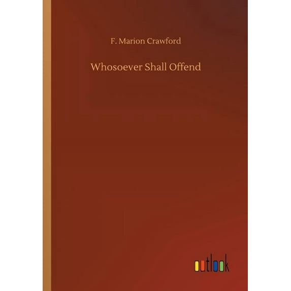 Whosoever Shall Offend, (Paperback)