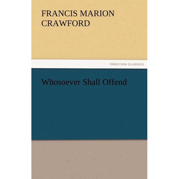 Whosoever Shall Offend (Paperback)