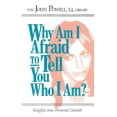 thumbnail image 1 of Pre-Owned Why Am I Afraid to Tell You Who I Am? Insights into Personal Growth (Paperback) 0883473232 9780883473238, 1 of 2