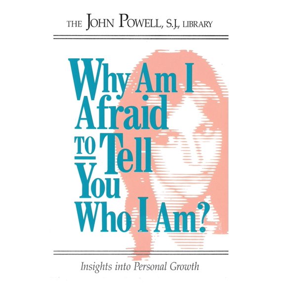 Pre-Owned Why Am I Afraid to Tell You Who I Am? Insights into Personal Growth (Paperback) 0883473232 9780883473238
