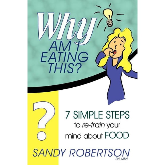 Why Am I Eating This? (Paperback)