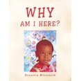 thumbnail image 1 of Why Am I Here?, (Paperback), 1 of 1