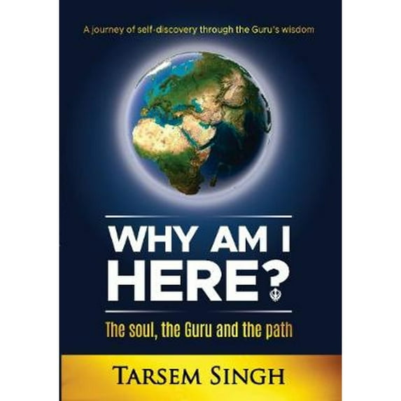 Pre-Owned Why Am I Here?: The soul, the Guru and the path (Paperback) by Tarsem Singh