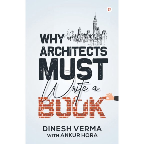 Why Architects must write a book, (Paperback)