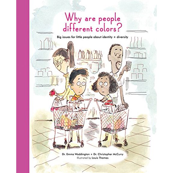 Pre-Owned Why Are People Different Colors?: Big Issues for Little People about Identity and Diversity (Hardcover) 1847808646 9781847808646