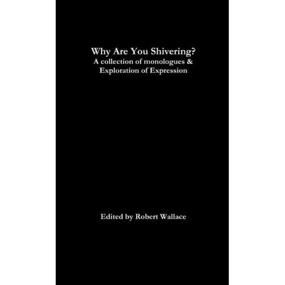Why Are You Shivering?, (Paperback)