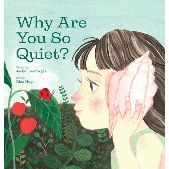 Why Are You So Quiet?, (Hardcover)