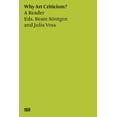 thumbnail image 1 of Why Art Criticism? a Reader (Paperback), 1 of 1