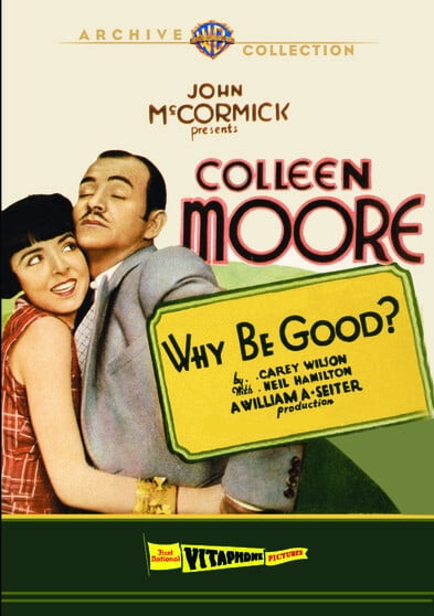 Warner Archives - Why Be Good [DIGITAL VIDEO DISC]