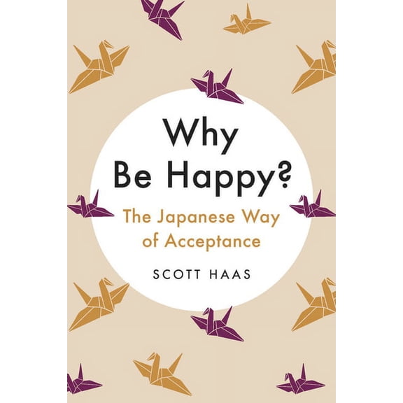 Why Be Happy?, (Hardcover)