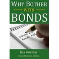 thumbnail image 1 of Pre-Owned Why Bother With Bonds: A Guide To Build All-Weather Portfolio Including CDs, Bonds, and Bond Funds--Even During Low Interest Rates (Paperback) 0985800402 9780985800406, 1 of 1