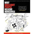 thumbnail image 1 of Pre-Owned Why Brilliant People Believe Nonsense: A Practical Text For Critical and Creative Thinking (Paperback) 0988304899 9780988304895, 1 of 1