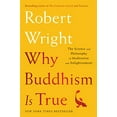 thumbnail image 1 of Pre-Owned Why Buddhism Is True: The Science and Philosophy of Meditation and Enlightenment (Hardcover) 1439195455 9781439195451, 1 of 1