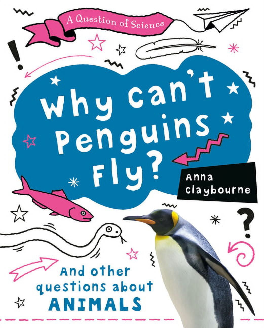 Why Can't Penguins Fly? (Hardcover) - Walmart.com