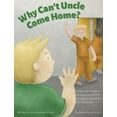 thumbnail image 1 of Why Can't Uncle Come Home?, (Hardcover), 1 of 1