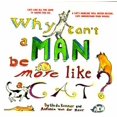 thumbnail image 1 of Pre-Owned Why Can't a Man Be More Like a Cat? (Paperback) 0440505828 9780440505822, 1 of 1