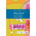 thumbnail image 1 of Why Care? : Children's Rights and Child Poverty (Edition 1) (Paperback), 1 of 1