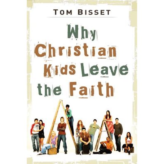 Pre-Owned Why Christian Kids Leave the Faith (Paperback) 1572930268 9781572930261