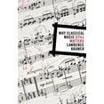 thumbnail image 1 of Pre-Owned Why Classical Music Still Matters (Hardcover) 0520250826 9780520250826, 1 of 1