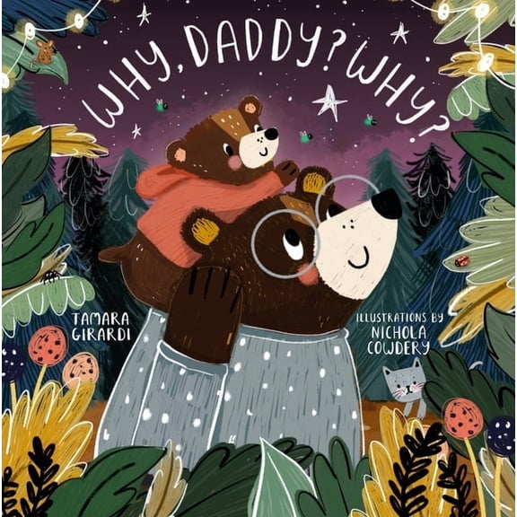 Curious Cubs Why, Daddy? Why?, (Board Book)