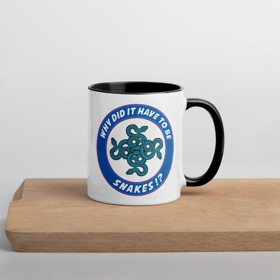 Why Did It Have To Be Snakes? Mug with Color Inside