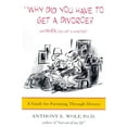 thumbnail image 1 of Pre-Owned Why Did You Have to Get a Divorce? and When Can I Get a Hamster?: A Guide to Parenting Through Divorce (Paperback) 0374525684 9780374525682, 1 of 1