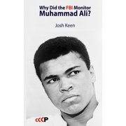 Why Did the FBI Monitor Muhammad Ali?, Paperback