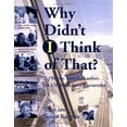 thumbnail image 1 of Pre-Owned Why Didn't I Think of That?: 1,198 Tips from 222 Sailors on 120 Boats from 9 Countries (Paperback) 0070532214 9780070532212, 1 of 1