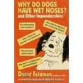 thumbnail image 1 of Pre-Owned Why Do Dogs Have Wet Noses? and Other Imponderables of Everyday Life (Paperback) 0060921110 9780060921118, 1 of 1
