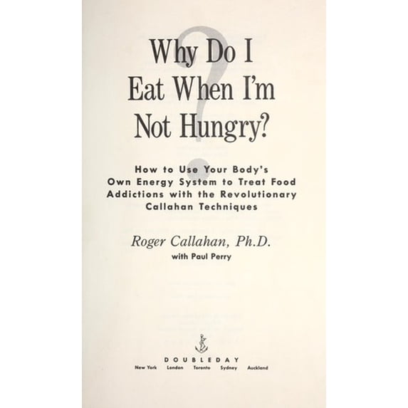 Pre-Owned Why Do I Eat When I'm Not Hungry? (Hardcover) 0385418248 9780385418249