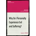 thumbnail image 1 of Why Do I Personally Experience Evil and Suffering?, (Paperback), 1 of 1