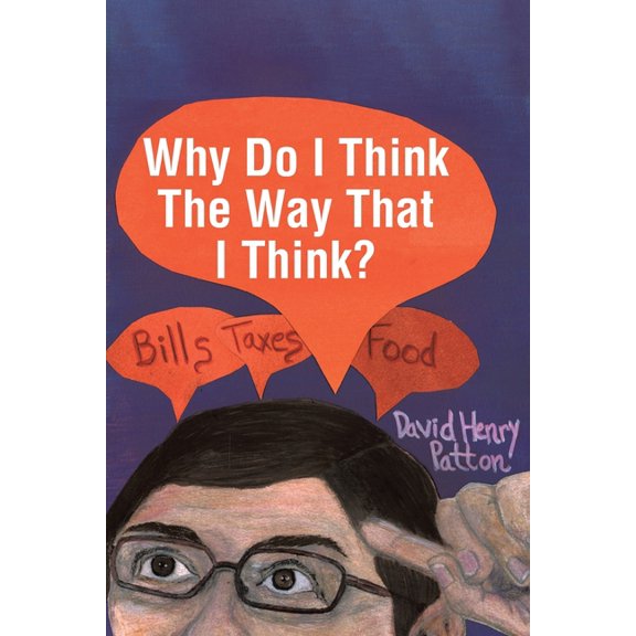 Why Do I Think The Way That I Think?, (Paperback)