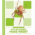 thumbnail image 1 of Pre-Owned Why Do Spiders Make Webs? (Science Questions (Set of 8)) Paperback, 1 of 1