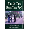 thumbnail image 1 of Pre-Owned Why Do They Dress That Way?: People's Place Book No. 7 (Paperback) 1561482404 9781561482405, 1 of 1