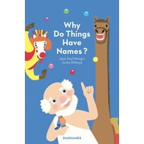 Pre-Owned Why Do Things Have Names? (Hardcover) 3035802750 9783035802757