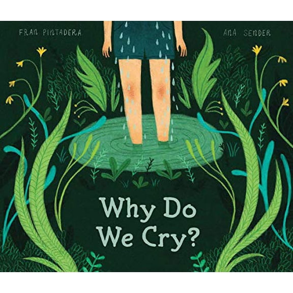 Pre-Owned Why Do We Cry? (Hardcover) 1525304771 9781525304774
