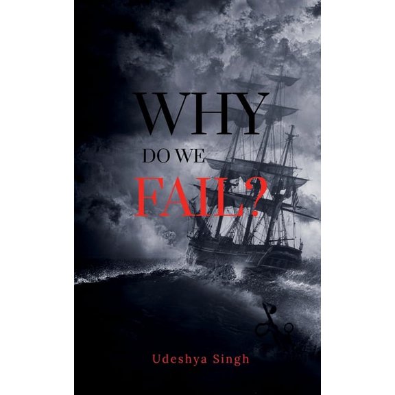 Why Do We Fail? (Paperback)