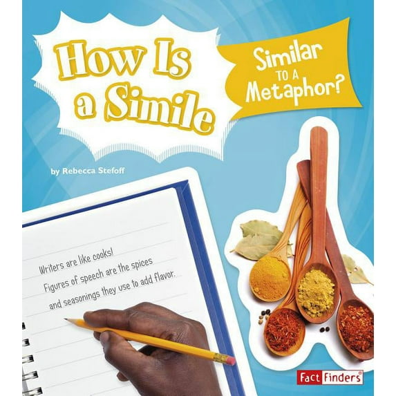 Why Do We Say That?: How Is a Simile Similar to a Metaphor? (Hardcover)