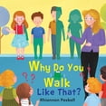 thumbnail image 1 of Why Do You Walk Like That?, (Paperback), 1 of 1
