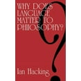 thumbnail image 1 of Why Does Language Matter to Philosophy?, (Paperback), 1 of 1