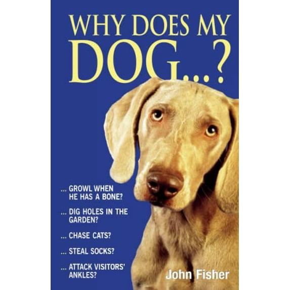 Pre-Owned Why Does My Dog . ? Why Does My . ? series Paperback John Fisher