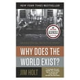 thumbnail image 1 of Pre-Owned Why Does the World Exist?: An Existential Detective Story (Paperback) 0871403595 9780871403599, 1 of 1
