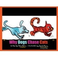 thumbnail image 1 of Why Dogs Chase Cats (Paperback), 1 of 2